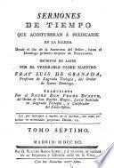 Sermones de tiempo escritos en latin por ... Fray Luis de Granada ... traducidos por el Padre Don Pedro Duarte ..