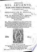 Sermones del Aduiento, con sus festiuidades, y santos