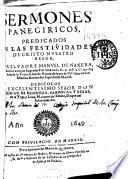 Sermones panegiricos, predicados en las festiuidades de Cristo Nuestro Señor