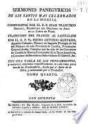 Sermones panegyricos de los Santos mas celebrados en la Iglesia