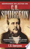 Sermones selectos de C. H. Spurgeon Vol. 1