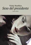 Sexo del presidente. Esclavo erótico