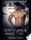 Sexo y Amor nunca Visto