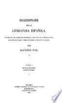 Shakespeare en la literatura española: Galoclasicismo, romanticismo
