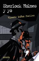 Sherlock Holmes y yo