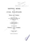 Shipping Mines and Coal Railroads of Illinois and Indiana ...