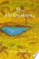 Si... a la CreaciÃ3N...