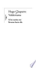 Si los sueños me llevaran hacia ella
