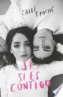 Sí, Si Es Contigo / Yes, If It's with You