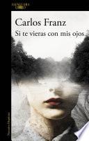 Si te vieras con mis ojos