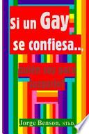 Si Un Gay Se Confiesa? Quien Soy Para Juzgarlo?