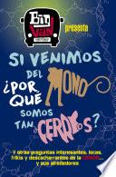 Si venimos del mono, ¿por qué somos tan cerdos?