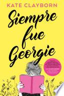 Libro Siempre fue Georgie