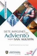 Siete imágenes del adviento según San Agustín
