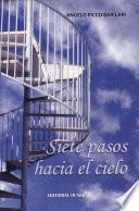 Siete Pasos Hacia El Cielo