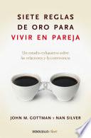 Siete reglas de oro para vivir en pareja