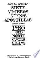 Siete viajeros y unas apostillas, Ciudad Júarez, Paso del Norte cuatro siglos