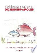 Significado y origen de dichos españoles