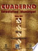 Silao Guanajuato. Cuaderno estadístico municipal 2001