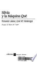 Silvia y la máquina qué