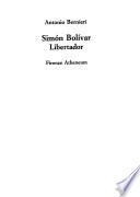 Simón Bolívar, libertador