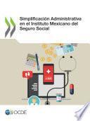 Simplificación Administrativa en el Instituto Mexicano del Seguro Social