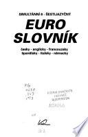 Simultánní 6- šestijazyčný euro slovník
