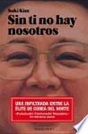 Sin ti no hay nosotros