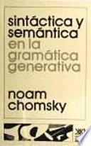 Sintáctica y semántica en la gramática generativa