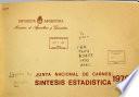 Síntesis estadística - Ministerio di Economía, Junta Nacional de Carnes de la República Argentina