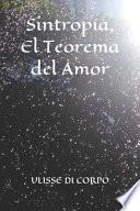 Sintropía, El Teorema del Amor