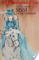Sissi la sauvageonne