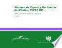 Sistema de Cuentas Nacionales de México 1979-1981. Oferta y utilización de bienes y servicios. Tomo III