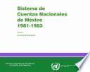 Sistema de Cuentas Nacionales de México 1981-1983. Tomo II. Cuentas de producción