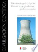 Libro Sistema energético español. Coste de la energía eléctrica y posibles escenarios
