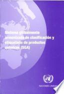 Sistema Globalmente Armonizado de Clasificación y Etiquetado de Productos Químicos (SGA)