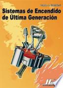 Sistemas de Encendidos Ultima Generacion