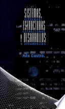 Sistemas, Estructuras Y Desarrollos