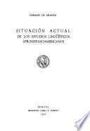 Situación actual de los estudios lingüísticos afrohispanoamericanos
