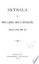 Skýrsla um hinn laerða skóla i Reykjavik, skóla-árid