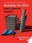 SketchUp Pro 2013 paso a paso en español
