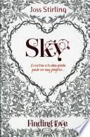 Sky / Finding Sky
