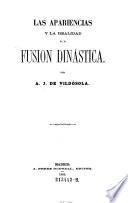 “Las” apariencias y la realidad de la fusion dinastica