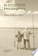 Slow Philosophy