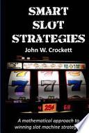 Smart Slot Strategies