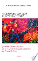 “Mirad que convida el Señor a todos”
