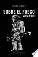 Sobre el fuego