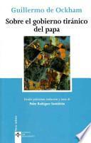 Sobre el gobierno tiránico del papa