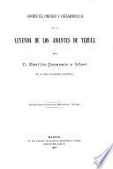 Sobre el origen y desarrolle de la leyenda de Los amantes de Teruel