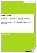 Sobre la Gitanilla de Miguel Cervantes